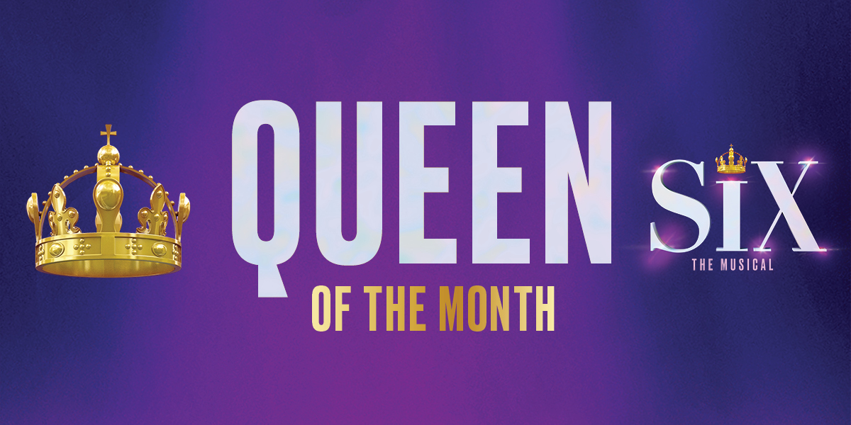Queen of the Month